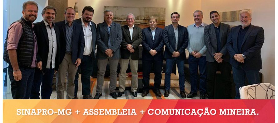 Sinapro-MG + Assembleia + Comunicação Mineira