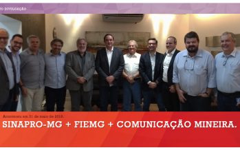 Sinapro-MG + Fiemg + Comunicação Mineira