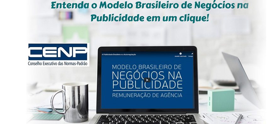 CENP apresenta: A Publicidade Brasileira e a Autorregulação