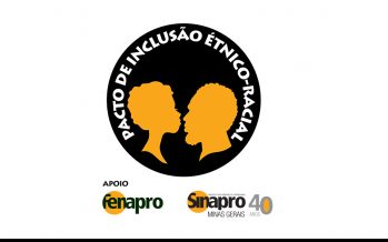 Fenapro e Sinapro adotam o pacto de inclusão étnico-racial
