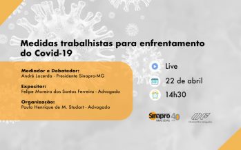 Participe da Live Sinapro-MG sobre medidas trabalhistas para enfrentamento do Covid-19