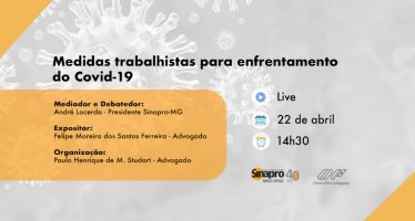 Participe da Live Sinapro-MG sobre medidas trabalhistas para enfrentamento do Covid-19