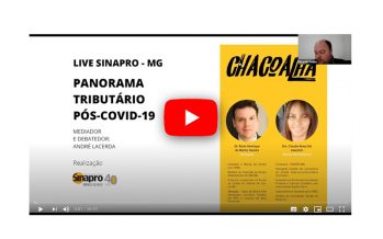 ASSISTA A LIVE SINAPRO-MG – PANORAMA TRIBUTÁRIO PÓS-COVID-19 – EM NOSSO CANAL NO YOUTUBE