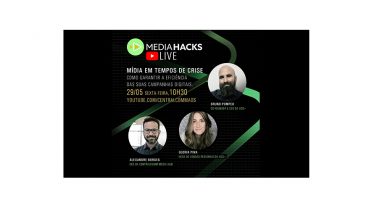 PARTICIPE DO MEDIA HACKS LIVE, DIA 29/05, ÀS 10h30