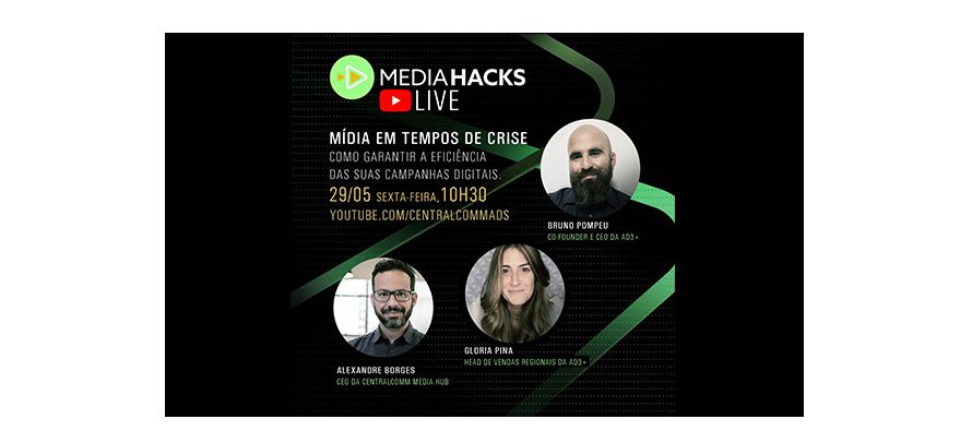 PARTICIPE DO MEDIA HACKS LIVE, DIA 29/05, ÀS 10h30