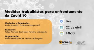 APRESENTAÇÃO DA LIVE SINAPRO-MG SOBRE MEDIDAS TRABALHISTAS  PARA ENFRENTAMENTO DA COVID-19, DE 22/04