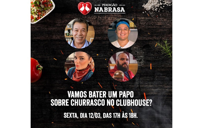 imagem-1-PERDIGAO-ESTREIA-NO-CLUBHOUSE-FALANDO-SOBRE-CHURRASCO