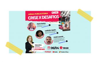 LIVE MÍDIA PUBLICITÁRIA – CRISE X DESAFIOS – 06/04, ÀS 19H58, COM A PARTICIPAÇÃO DE ANDRÉ LACERDA, PRESIDENTE DO SINAPRO-MG.