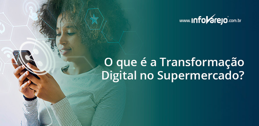 O-que-é-a-Transformação-Digital-no-Supermercado-740x360-2