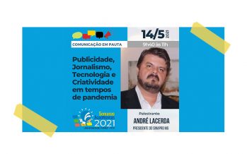 LIVE COMUNICAÇÃO EM PAUTA – PUBLICIDADE, JORNALISMO, TECNOLOGIA E CRIATIVIDADE EM TEMPOS DE PANDEMIA – REALIZADA EM 14/05. ASSISTA!