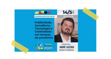 LIVE COMUNICAÇÃO EM PAUTA – PUBLICIDADE, JORNALISMO, TECNOLOGIA E CRIATIVIDADE EM TEMPOS DE PANDEMIA – REALIZADA EM 14/05. ASSISTA!