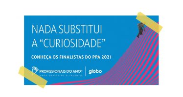 PRÊMIO PROFISSIONAIS DO ANO 2021 – REDE GLOBO. A propaganda mineira segue criativa, forte e finalista!